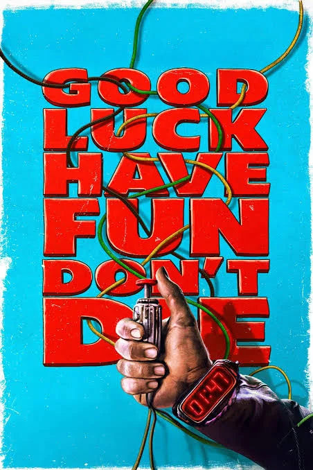 Nonton Good Luck, Have Fun, Don’t Die 2026 (2026)